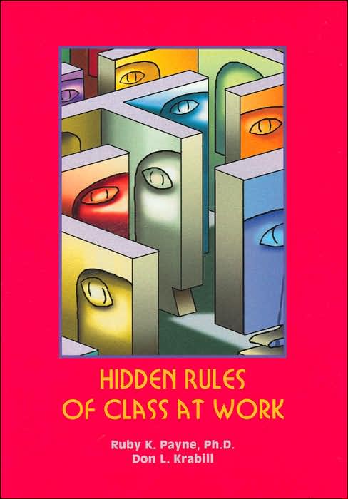 Hidden Rules of Class at Work
