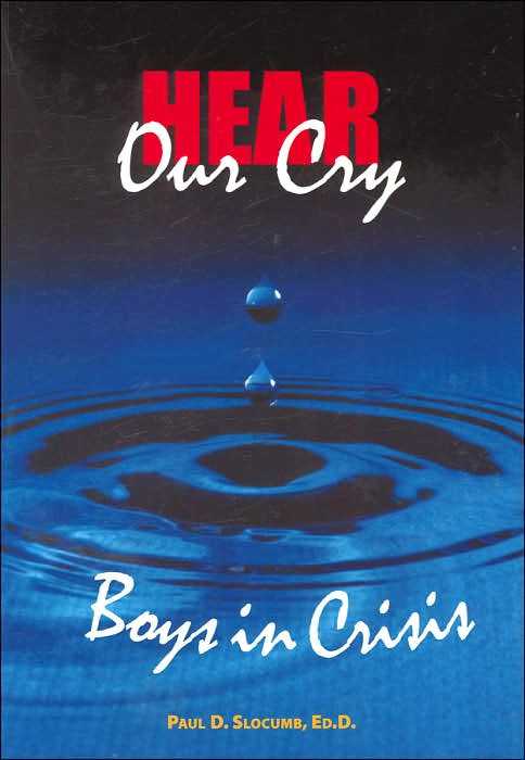 Hear Our Cry: Boys in Crisis
