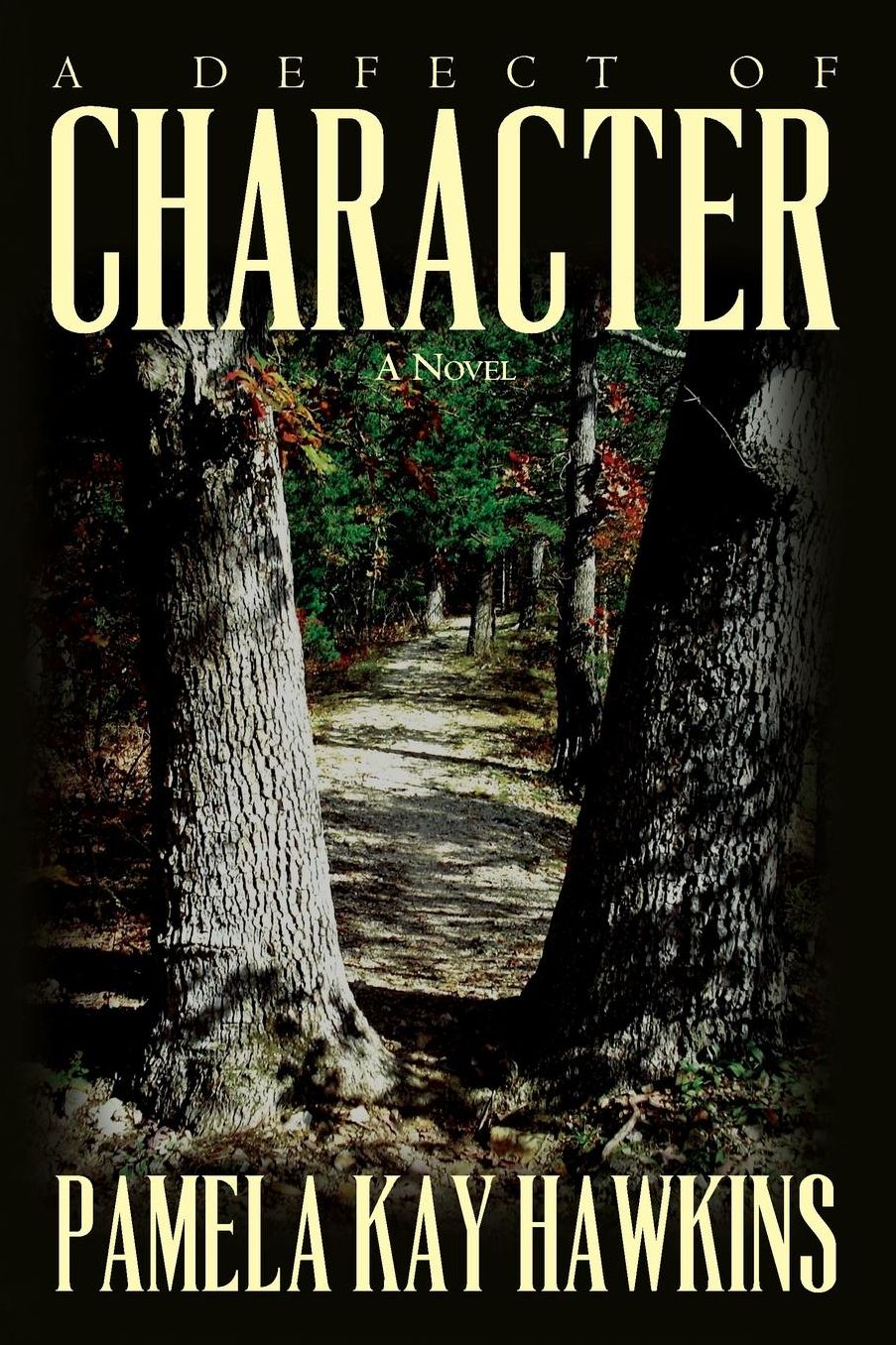 A Defect of Character: A Novel