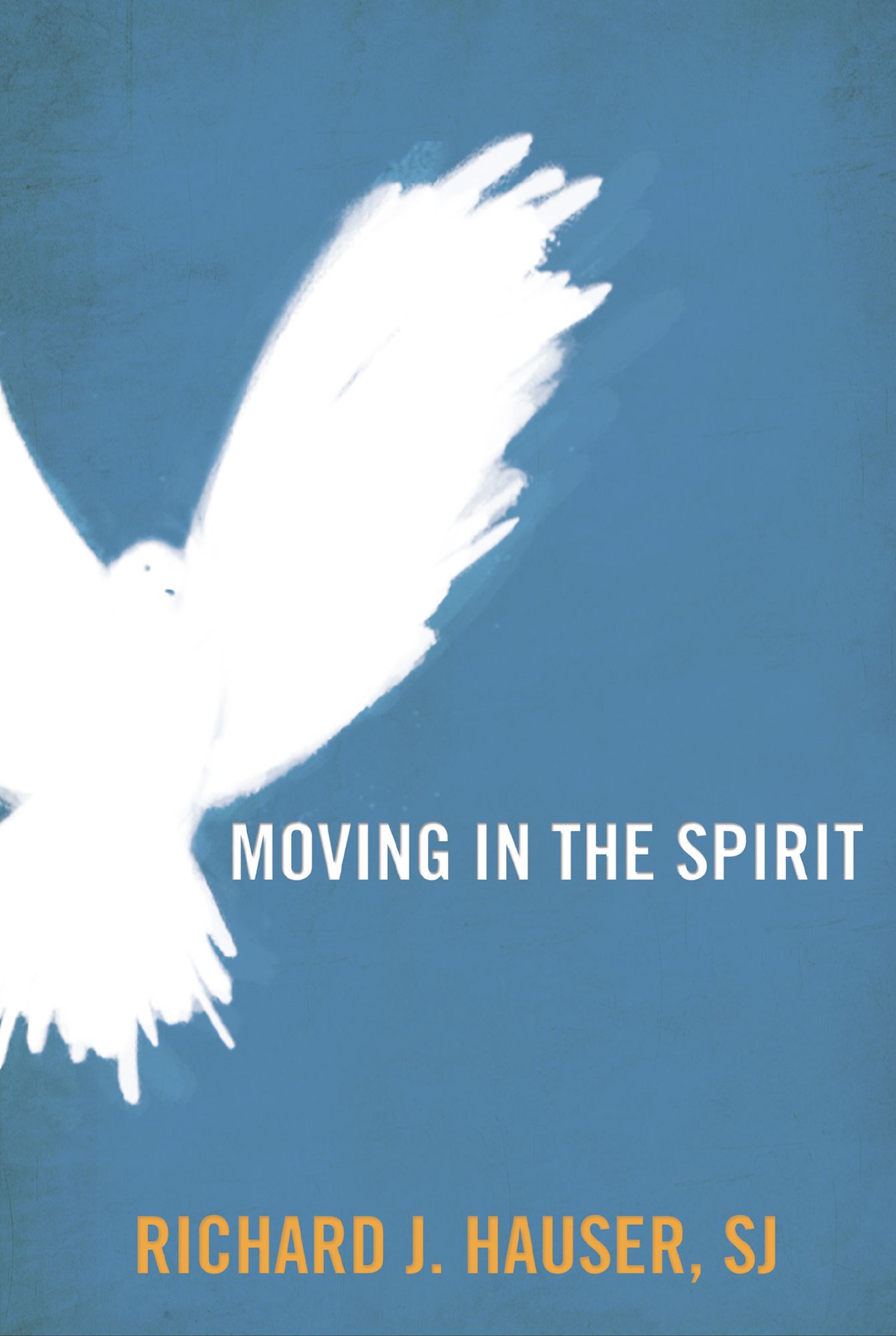 Moving in the Spirit