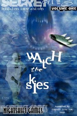 Watch the Skies: An Adventure - SourceBook for Hidden Invasion