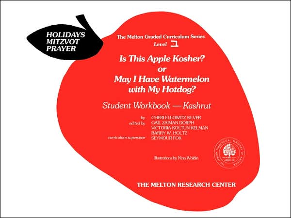 Is This Apple Kosher? Or May I Have Watermelon With My Hotdog?