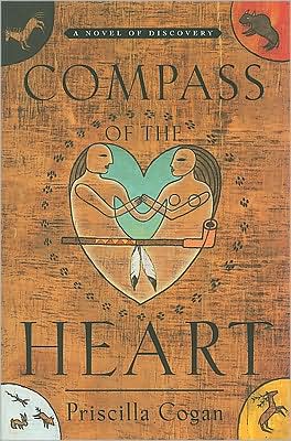 Compass of the Heart : A Novel of Discovery