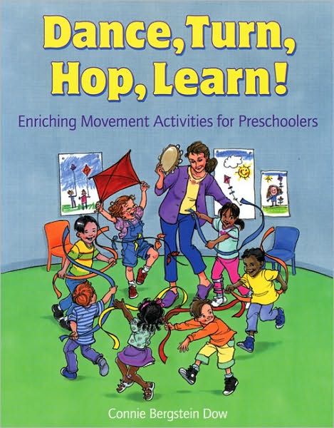 Dance, Turn, Hop, Learn!: Enriching Movement Activities for Preschoolers