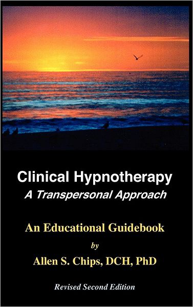 Clinical Hypnotherapy; A Transpersonal Approach