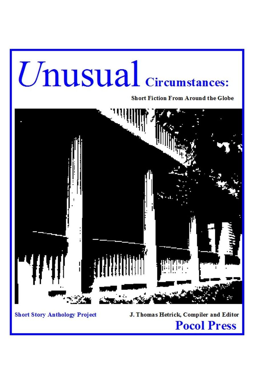 Unusual Circumstances: Short Fiction from around the Globe