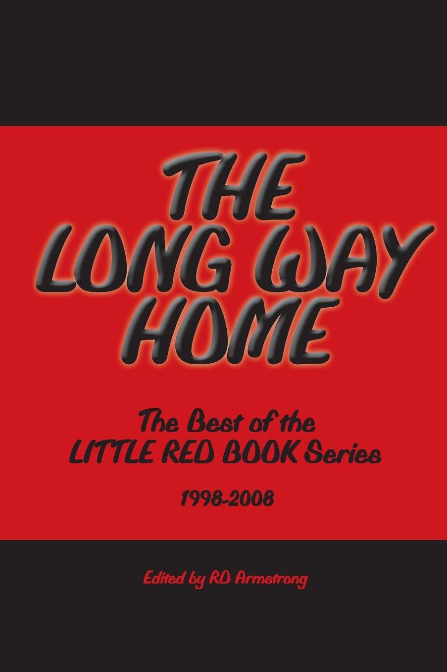 The Long Way Home: The best of the Little Red Book Series 1998 To 2008