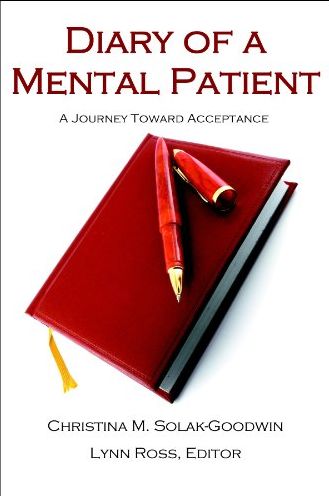Diary of a Mental Patient: A Journey Toward Acceptance