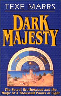 Dark Majesty Expanded Edition: The Secret Brotherhood and the Magic of a Thousand Points of Light