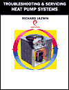 Troubleshooting & Servicing Heat Pump Systems