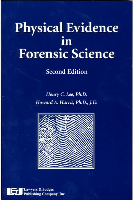 Physical Evidence in Forensic Science