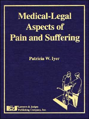 Medical-Legal Aspects of Pain and Suffering