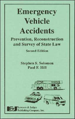 Emergency Vehicle Accidents: Prevention, Reconstruction, and Legal Aspects