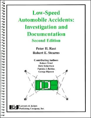 Low-Speed Automobile Accidents: Investigation and Documentation