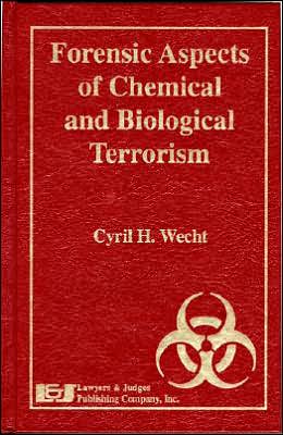 Forensic Aspects of Chemical and Biological Terrorism
