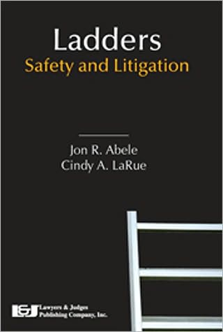 Ladders: Safety and Litigation