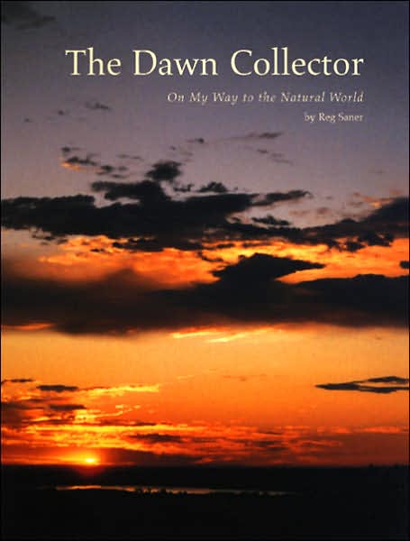 Dawn Collector: On My Way to the Natural World