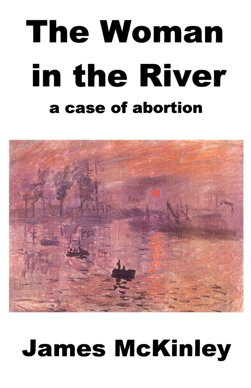 Woman in the River: A Case of Abortion