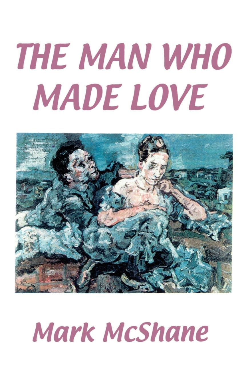 Man Who Made Love