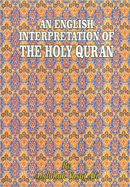 An English Interpretation of the Holy Quran
