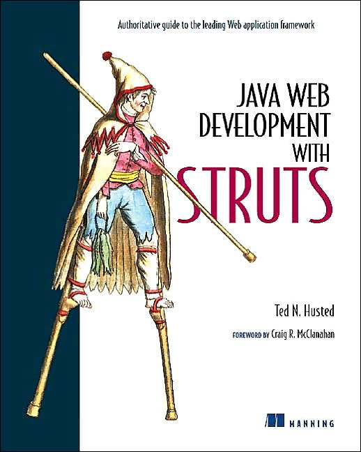Struts in Action: Building Web Applications With the Leading Java Framework