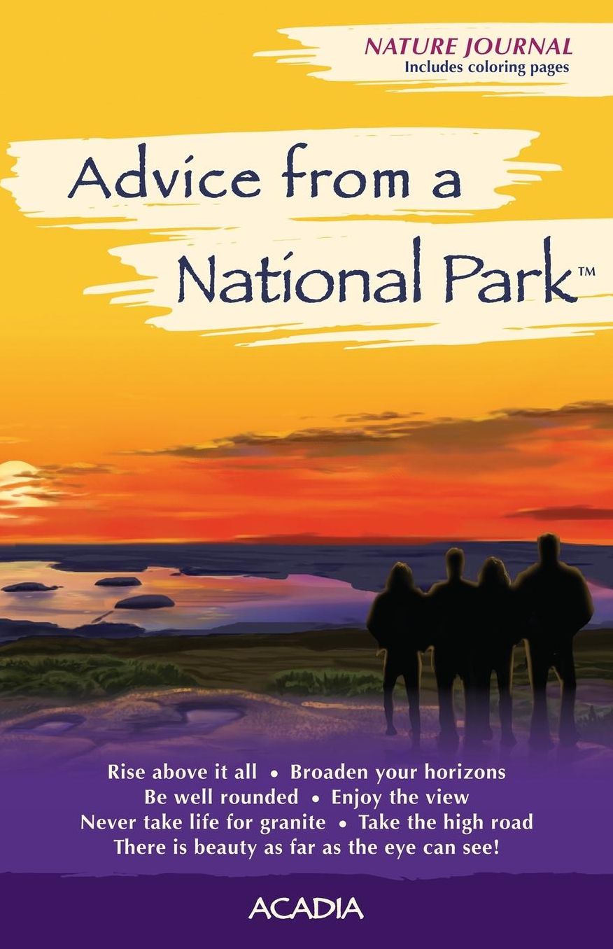 Advice from a National Park - Acadia: Nature Journal