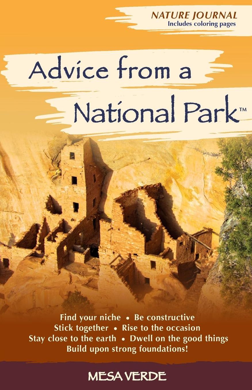 Advice from a National Park - Mesa Verde: Nature Journal