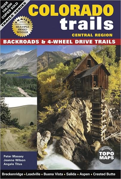 Colorado Trails: Central Region