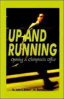 Up and Running: Opening a Chiropractic Office