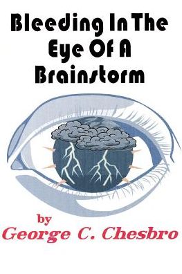 Bleeding in the Eye of a Brainstorm (A Mongo Adventure)