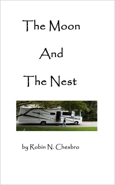 The Moon And The Nest