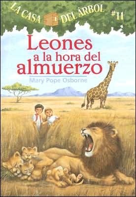 Leones a la hora del almuerzo (Lions at Lunchtime: Magic Tree House Series #11)