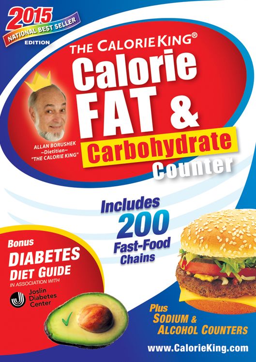The CalorieKing Calorie, Fat & Carbohydrate Counter 2015: Larger Print Edition