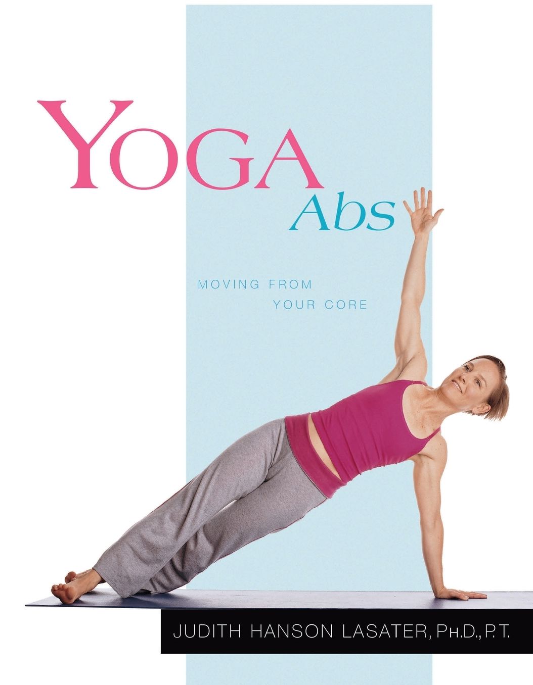 Yoga Abs: Moving From Your Core (Rodmell Press Yoga Shorts Series)