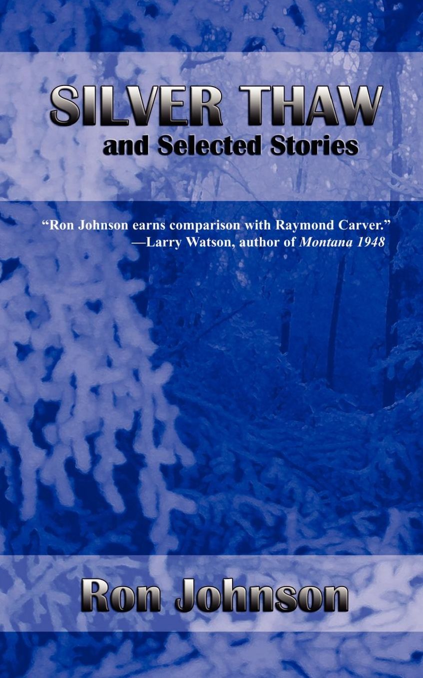 Silver Thaw and Selected Stories
