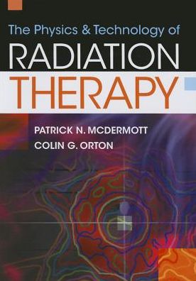 Physics and Tech. of Radiation Therapy