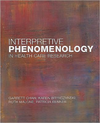 Interpretive Phenomenology in Health Care Research