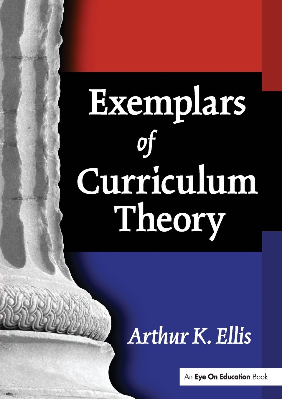 Exemplars of curriculum Theory
