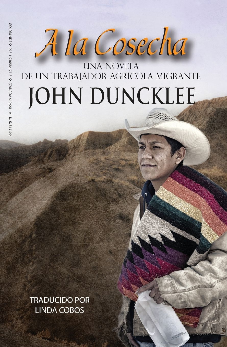 A la Cosecha: Una novela de un trabajador agricola migrante
