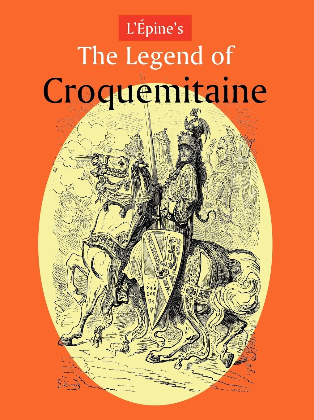 L'Epine's The Legend Of Croquemitaine, And The Chivalric Times Of Charlemagne