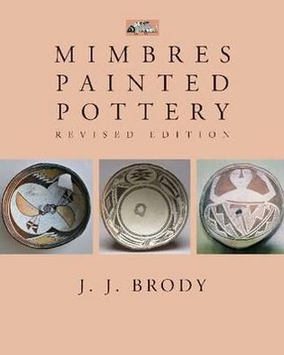 Mimbres Painted Pottery, Revised Edition