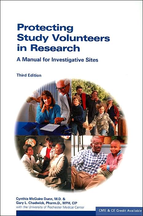 Protecting Study Volunteers in Research: A Manual for Investigative Sites