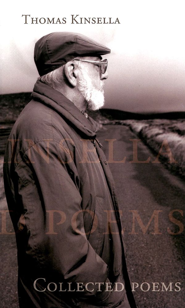 Thomas Kinsella: Collected Poems, 1956-2001