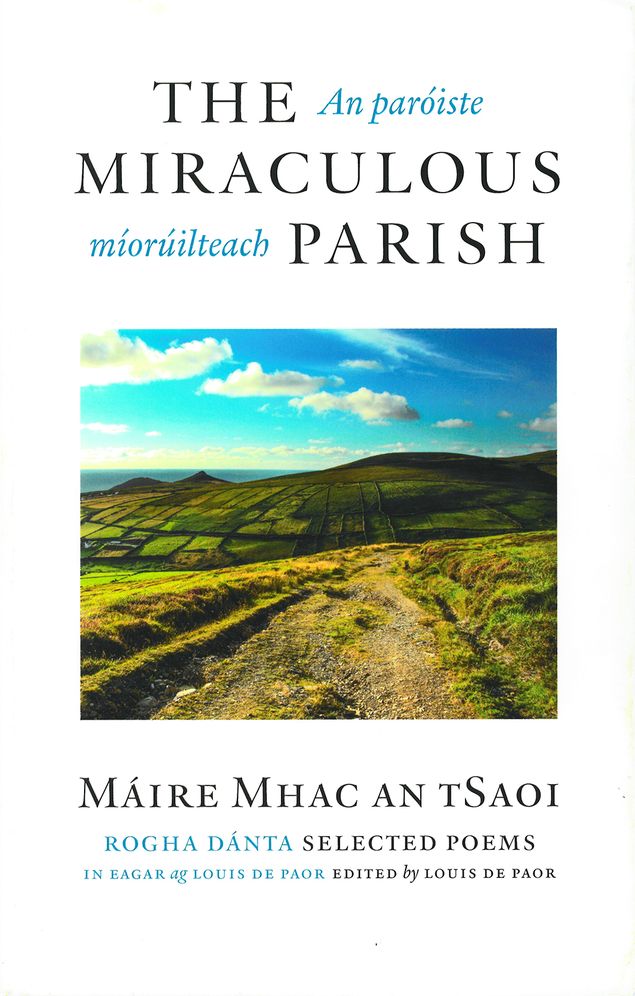 The Miraculous Parish / An paroiste mioruilteach: Selected Poems