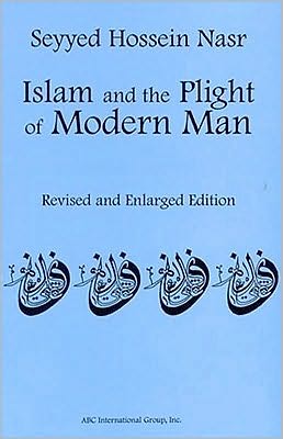 Islam and the Plight of Modern Man