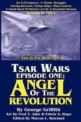 Tsar Wars Episode One: Angel of the Revolution