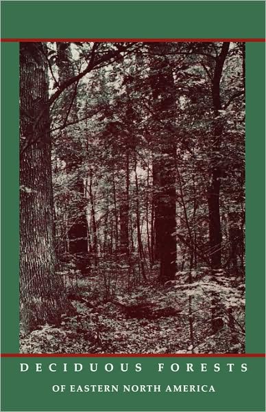 Deciduous Forests Of Eastern North America