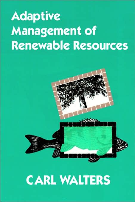 Adaptive Management Of Renewable Resources