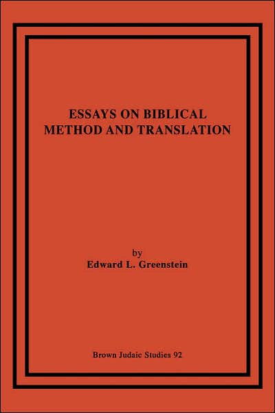 Essays On Biblical Method And Translation