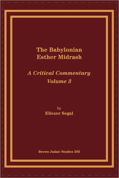 The Babylonian Esther Midrash